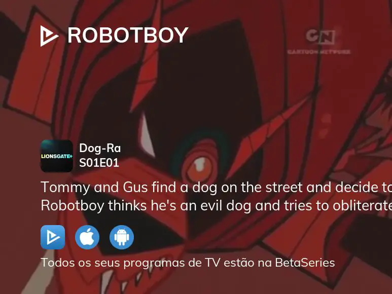 Assista Robotboy temporada 1 episódio 1 em streaming