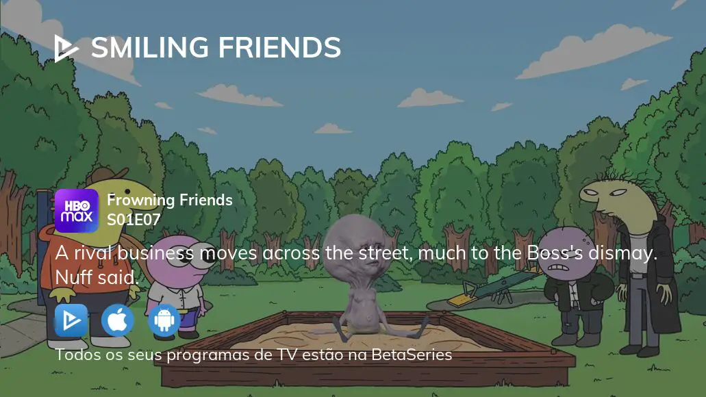 Assista Smiling Friends temporada 1 episódio 1 em streaming