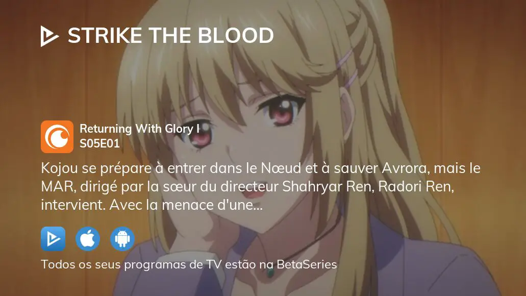 Assista Strike the Blood temporada 5 episódio 1 em streaming