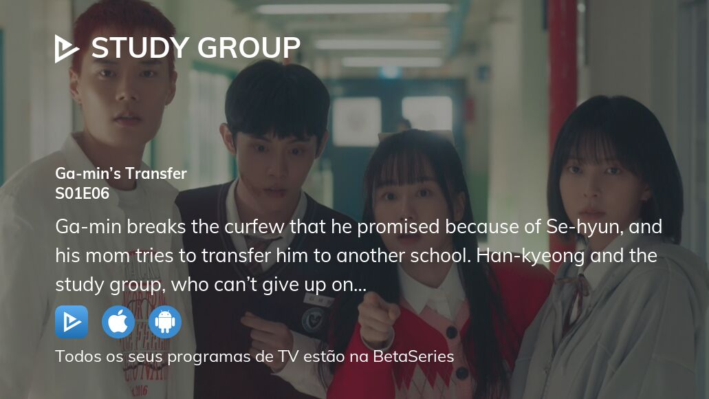 Assista a Study Group temporada 1 episódio 6 streaming