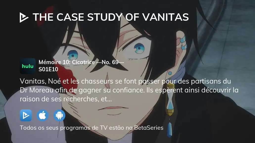 Assista The Case Study of Vanitas temporada 1 episódio 17 em