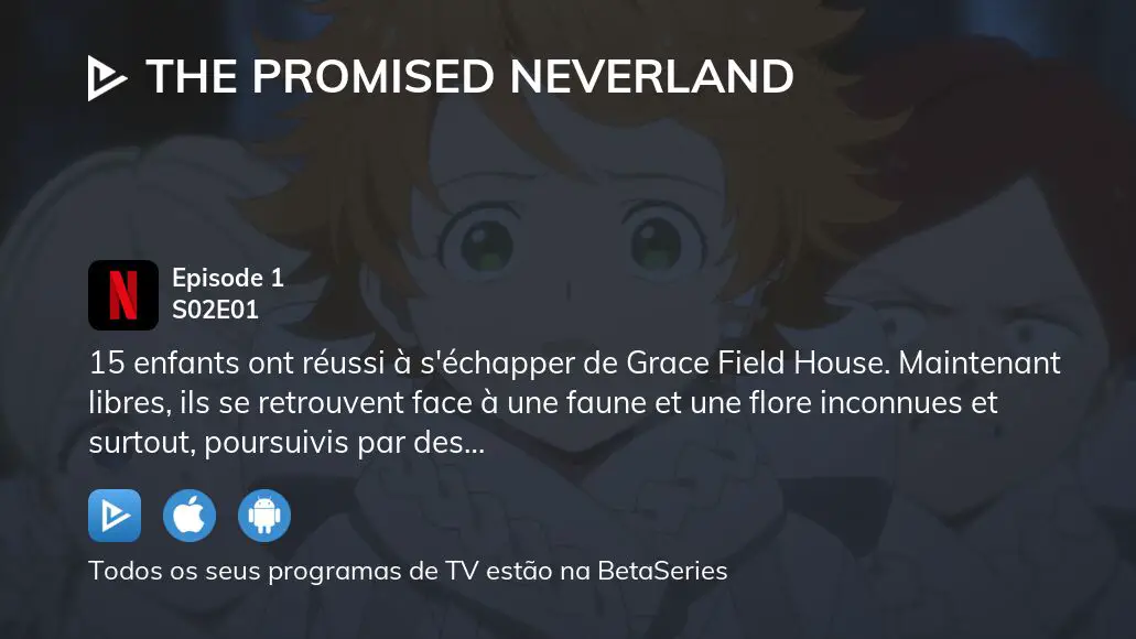 Assista The Promised Neverland temporada 2 episódio 1 em streaming