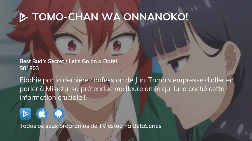 Assista Tomo-chan wa Onnanoko! temporada 1 episódio 3 em streaming