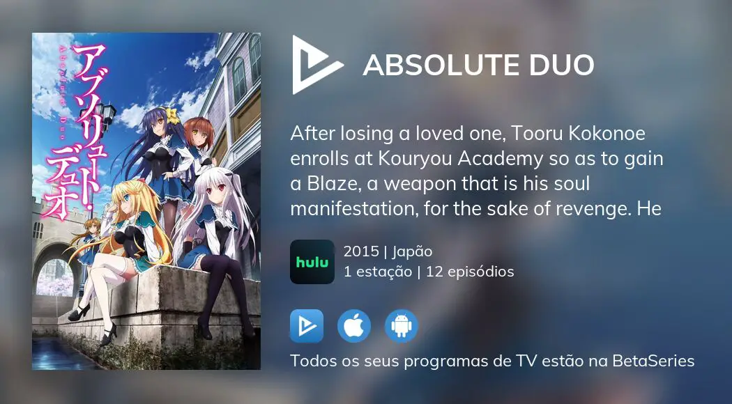 Onde assistir à série de TV Absolute Duo em streaming on-line?