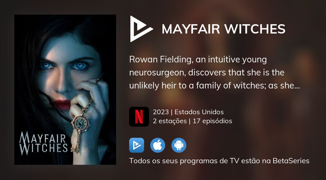 Assista ao streaming de Mayfair Witches