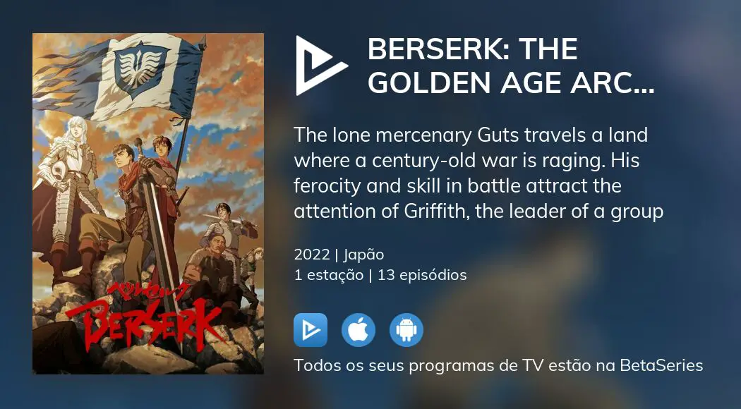 Onde assistir à série de TV Berserk: The Golden Age Arc – Memorial