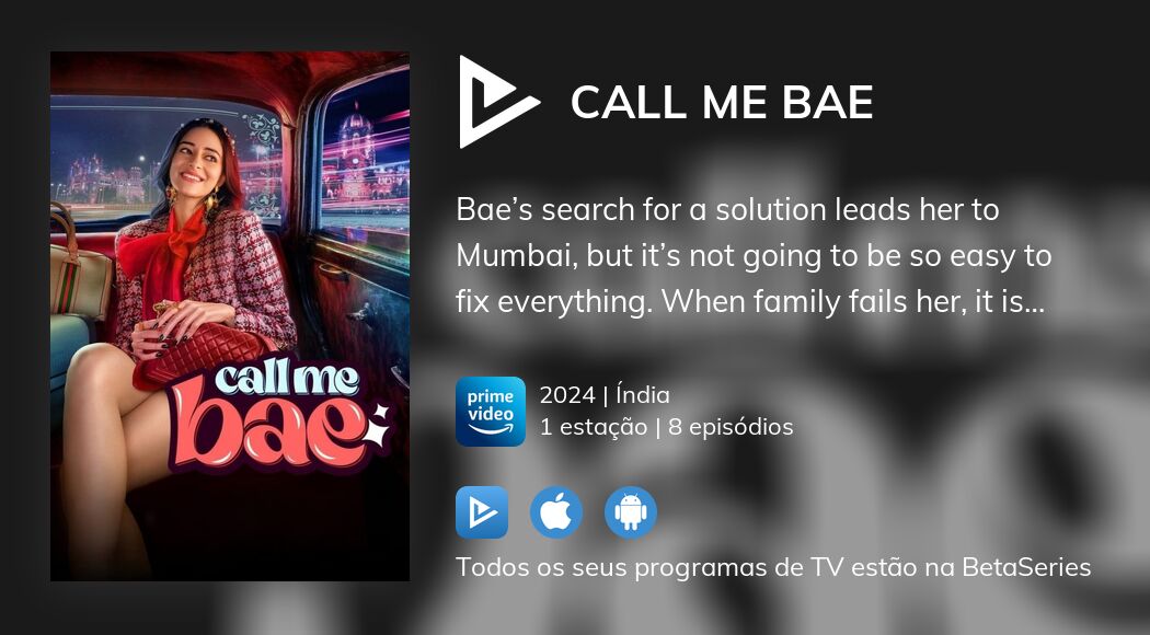 Assista ao streaming de Call Me Bae