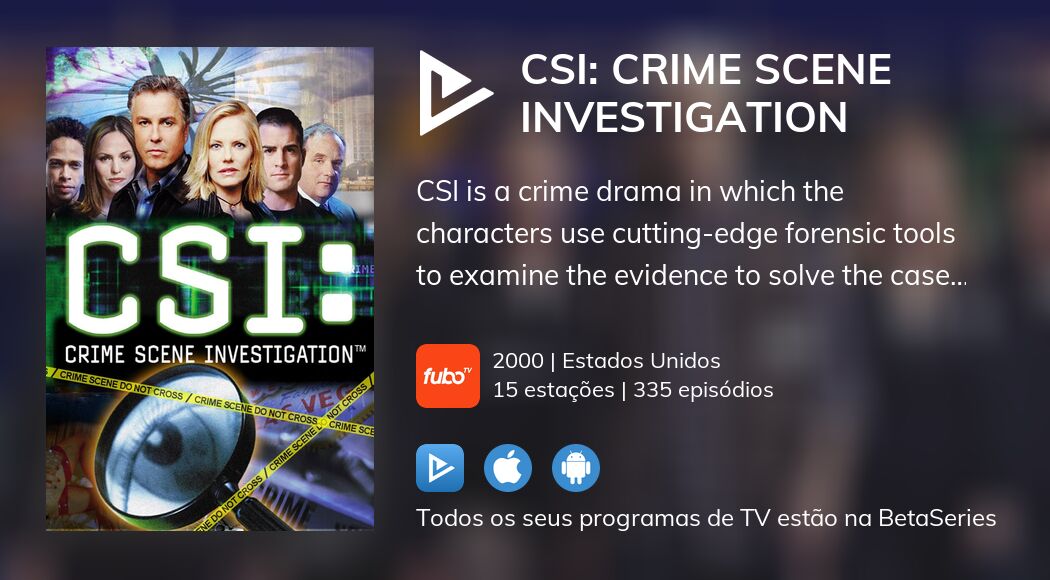 Assista ao streaming de CSI: Crime Scene Investigation