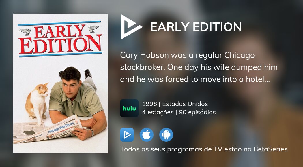 Assista ao streaming de Early Edition