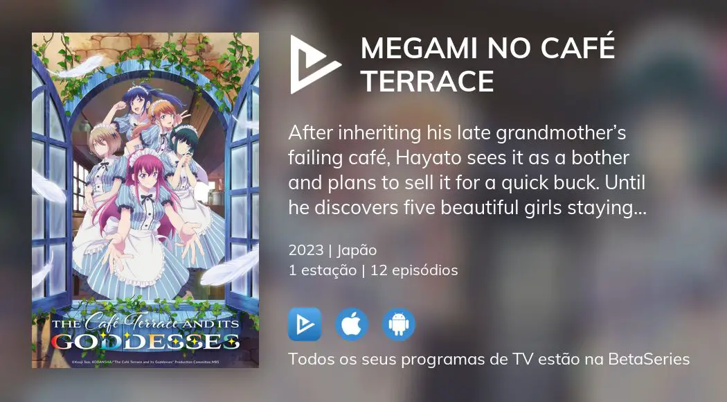 Onde assistir à série de TV Megami no Café Terrace em streaming on