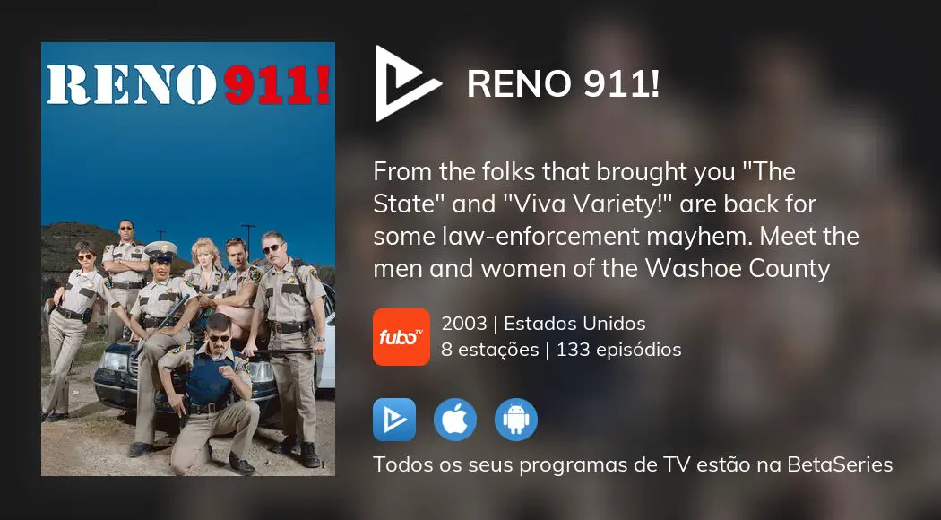 Onde assistir à série de TV Reno 911! em streaming on-line?