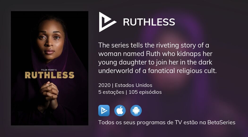 Assista ao streaming de Ruthless