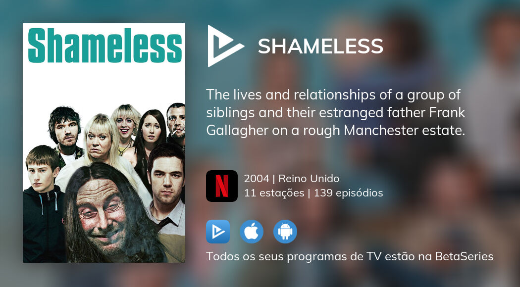 Assista ao streaming de Shameless
