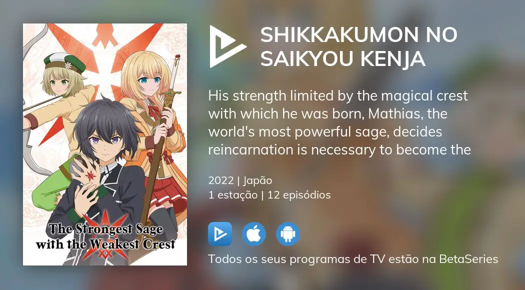 Shikkakumon no Saikyou Kenja Todos os Episódios Online » Anime TV