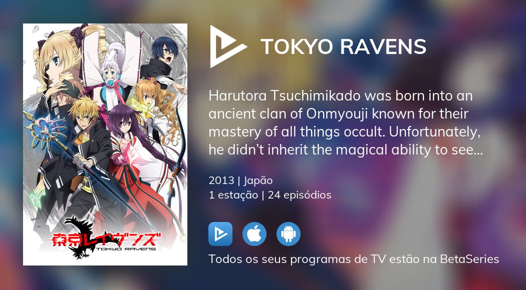 Veja os episódios de Tokyo Ravens em streaming
