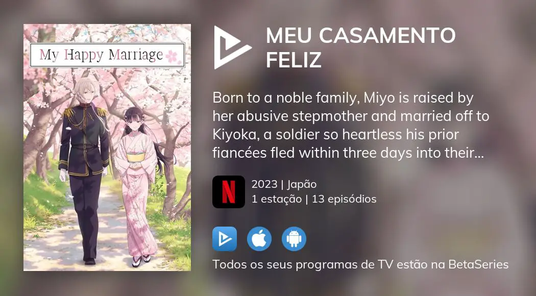 Meu Casamento Feliz: 1º episódio estreia na Netflix com dublagem