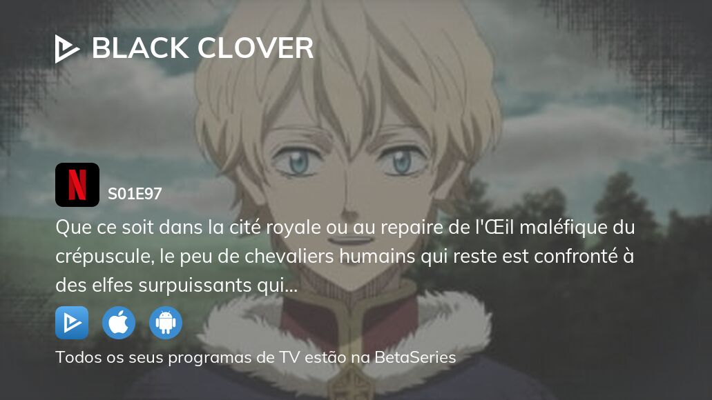 Ver Black Clover temporada 1 episódio 97 streaming