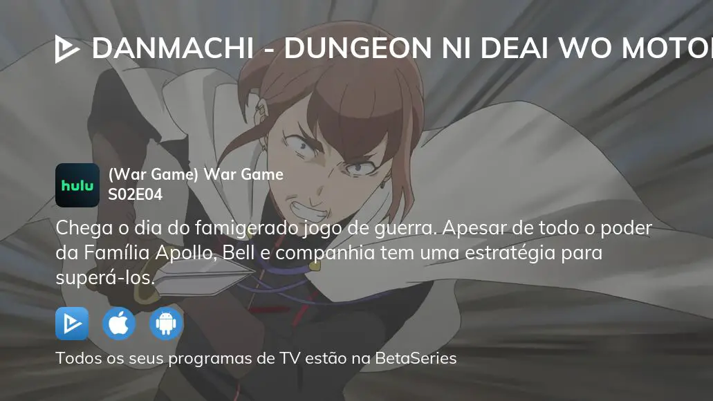 Ver DanMachi - Dungeon ni Deai wo Motomeru no wa Machigatteiru Darou ka  estação 4 episódio 21 em streaming