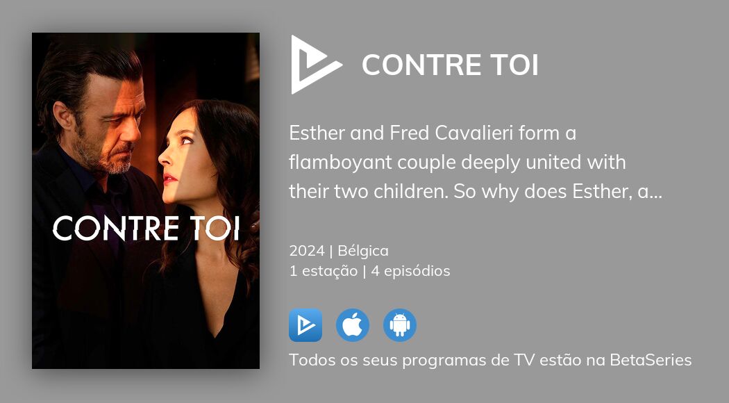 Ver episódios de Contre toi em streaming | BetaSeries.com