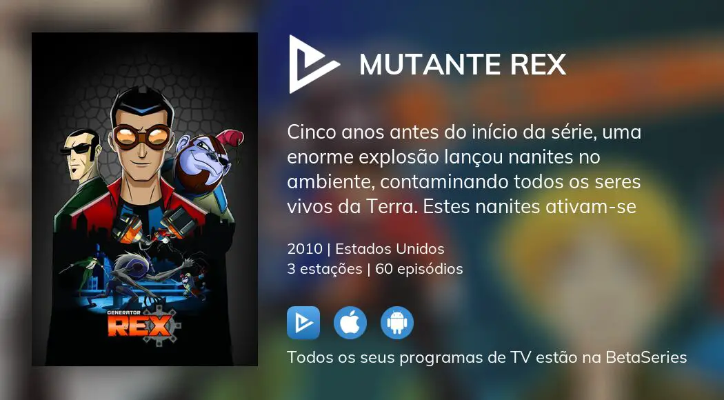 Ver episódios de Mutante Rex em streaming