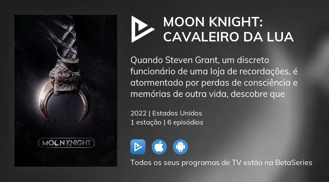 Ver episódios de Moon Knight: Cavaleiro da Lua em streaming