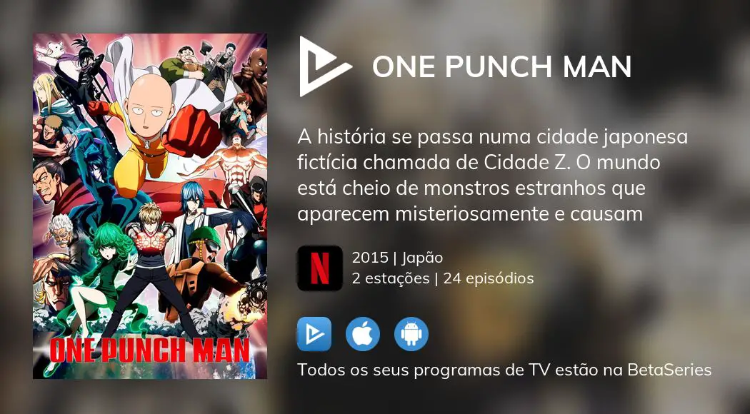 Ver episódios de One Punch Man em streaming