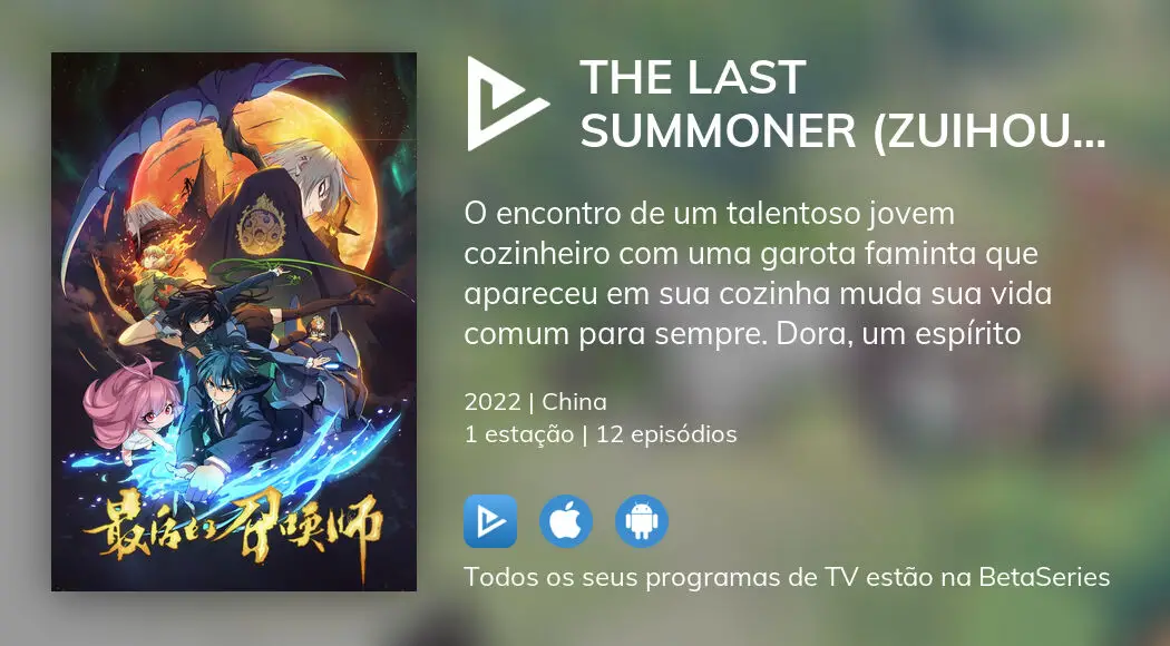 Assista The Last Summoner (Zuihou de Zhaohuan Shi) temporada 1