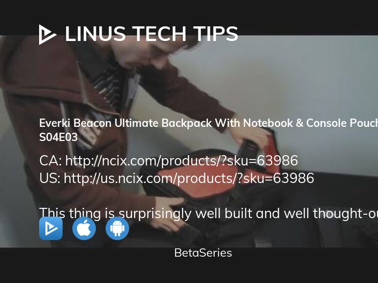 Смотреть Linus Tech Tips сезон 4 эпизод 3 потоковое вещание