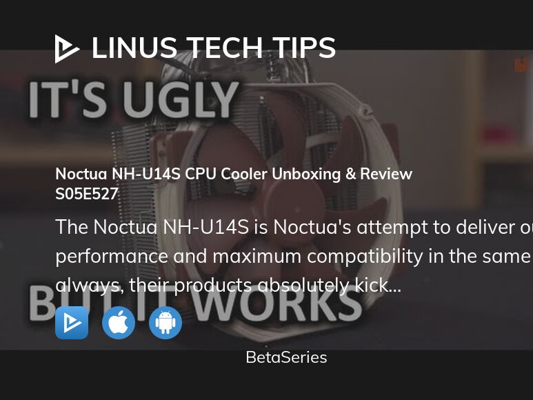Смотреть Linus Tech Tips сезон 5 эпизод 527 потоковое вещание