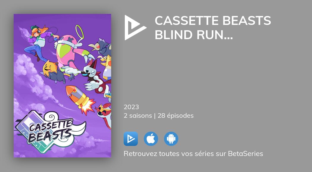 Regarder cassette beasts blind run cydonia streaming
