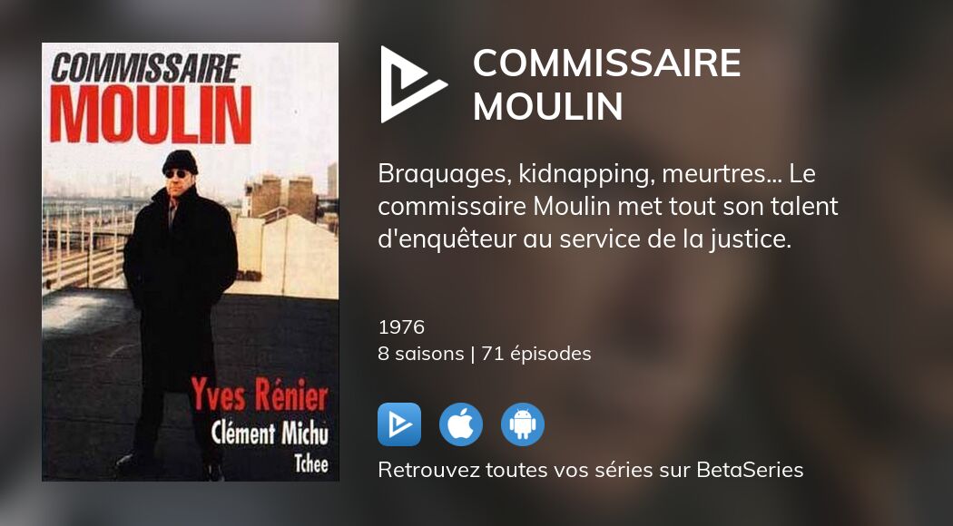 Regarder Commissaire Moulin streaming