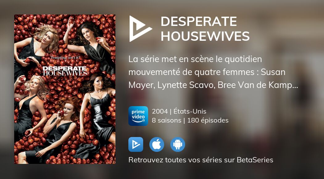 Vidéo : Voir la série Desperate Housewives en streaming légal complet