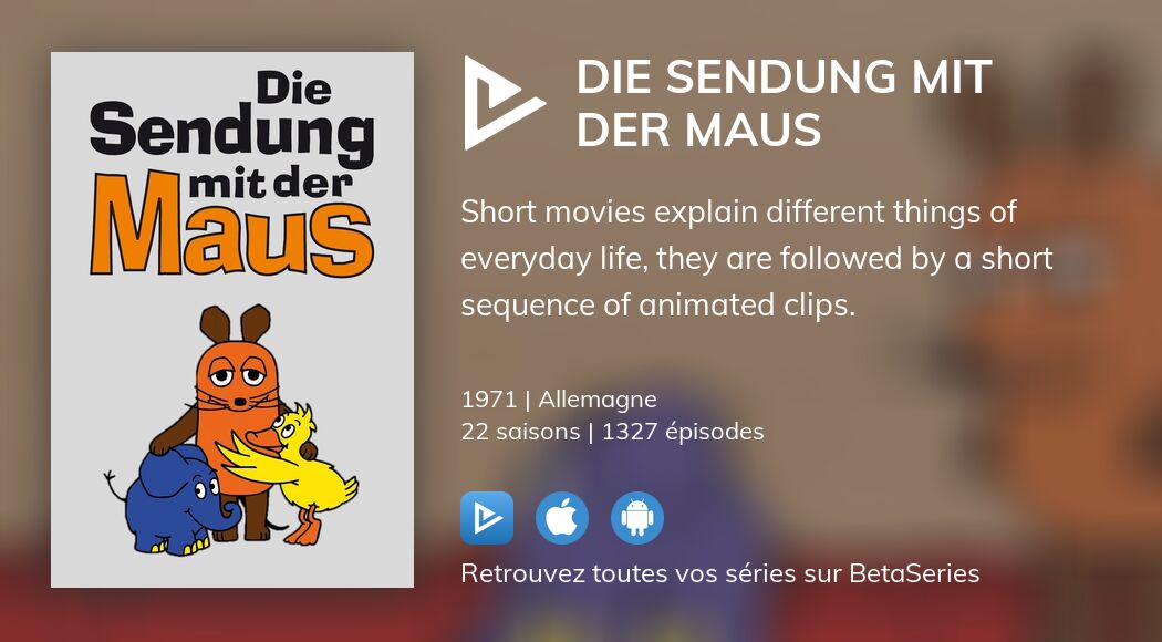 Regarder Die Sendung mit der Maus streaming