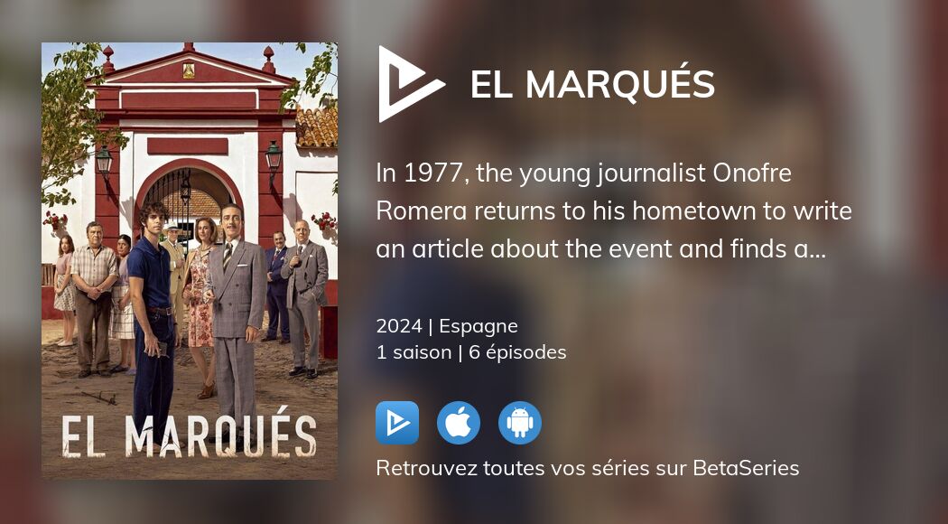 Regarder El Marqués streaming