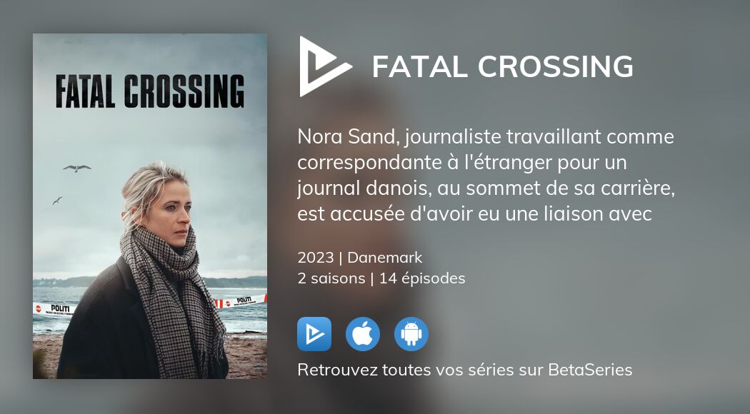 Regarder Fatal Crossing streaming
