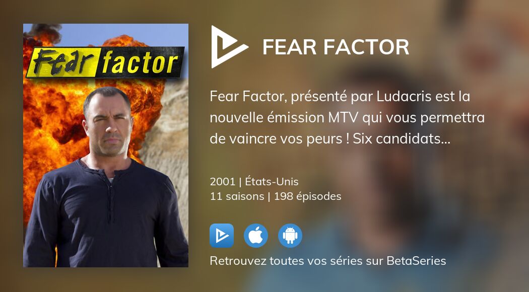 Vidéo : Voir la série Fear Factor en streaming légal complet