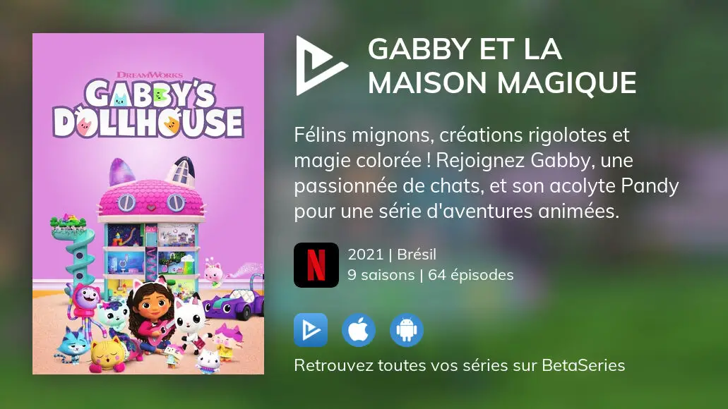 Gabby et la maison magique en streaming direct et replay sur CANAL+