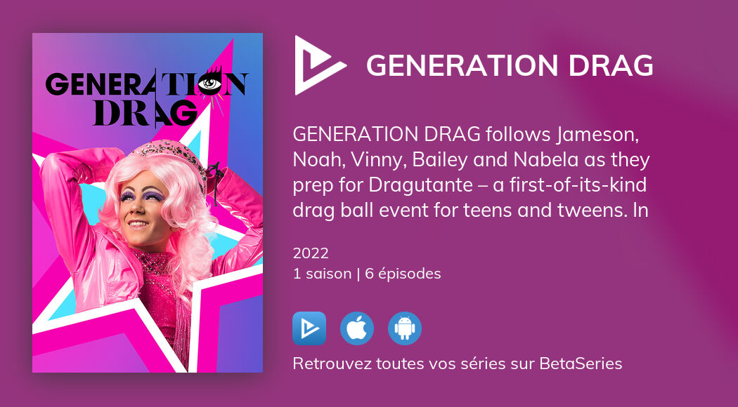 Où regarder les épisodes de Generation Drag en streaming complet