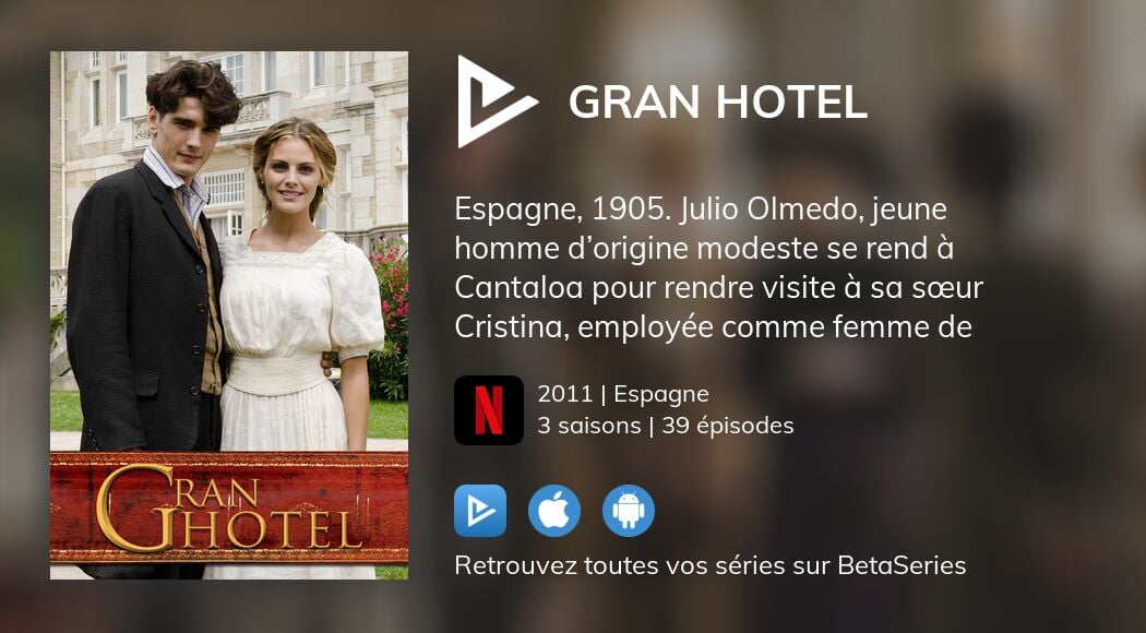 Regarder Grand Hôtel streaming