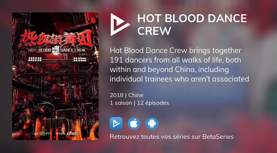 Où regarder les épisodes de Hot Blood Dance Crew en streaming complet