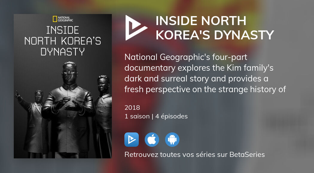 Regarder Inside North Korea's Dynasty streaming