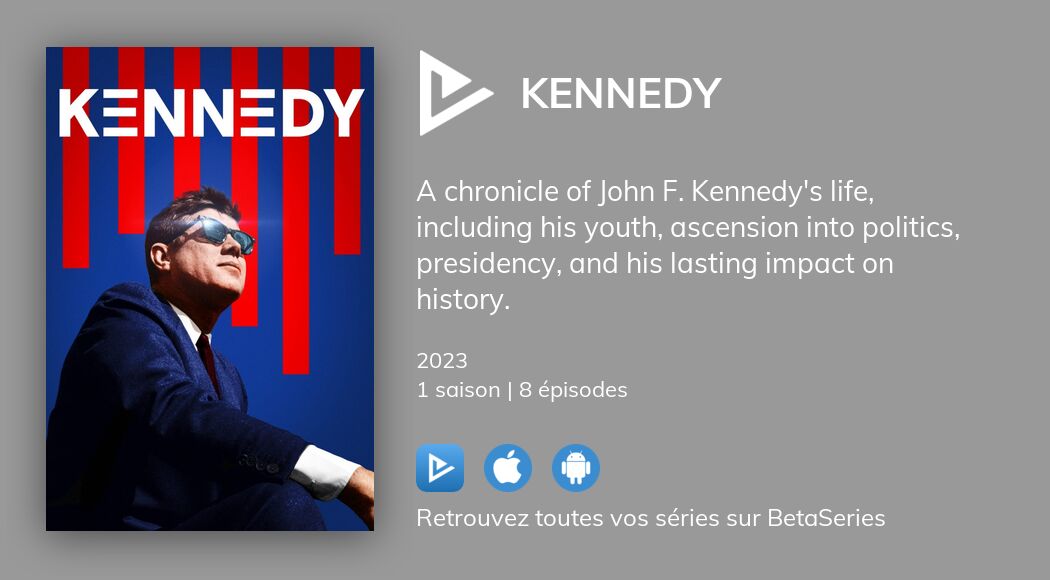 Regarder Kennedy streaming