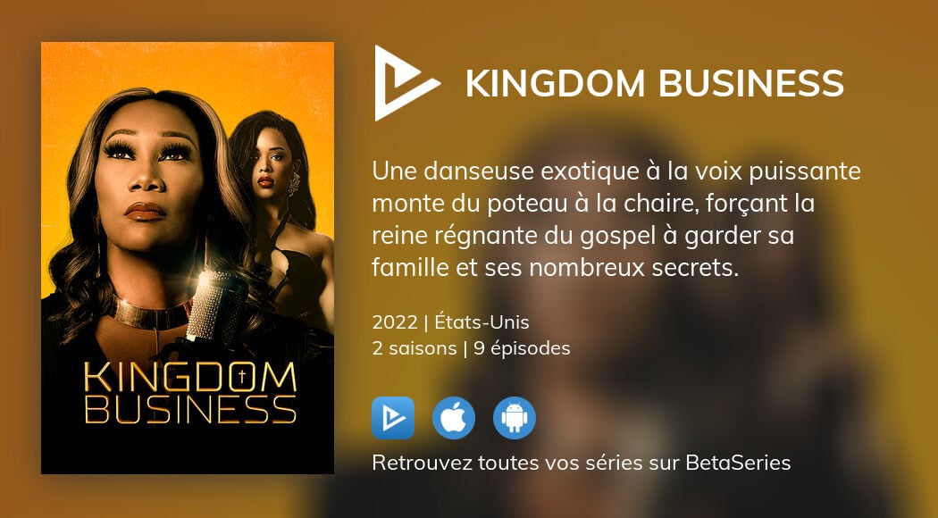 Où regarder les épisodes de Kingdom Business en streaming complet