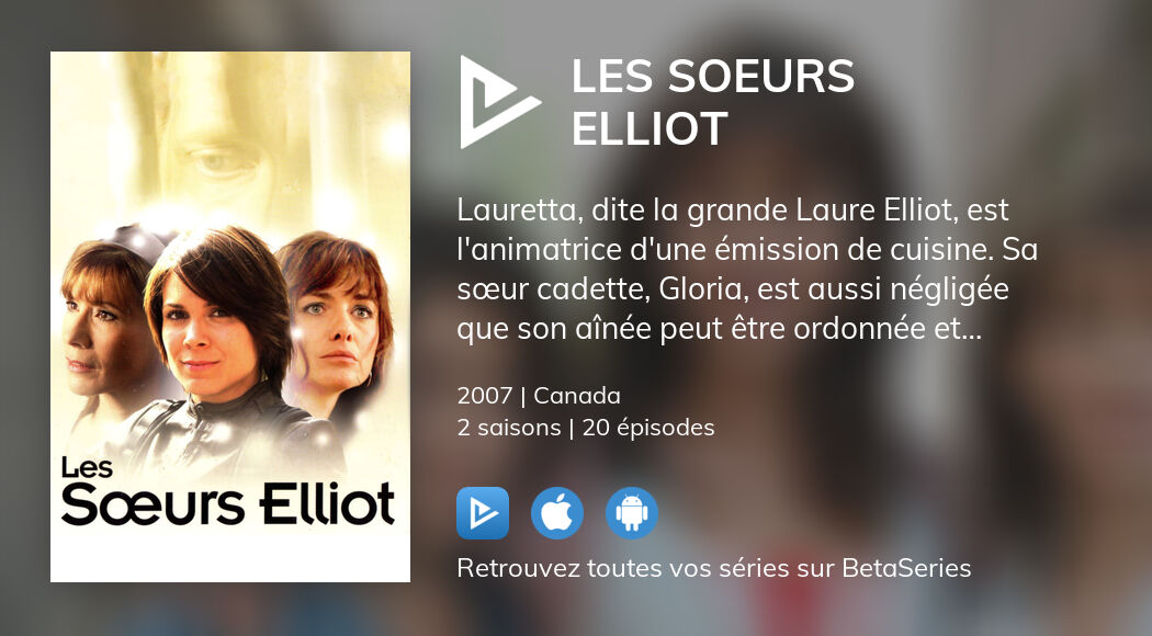 Regarder Les soeurs Elliot streaming