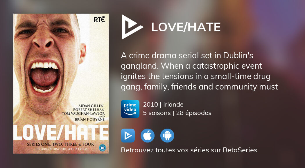 Regarder Love/Hate streaming