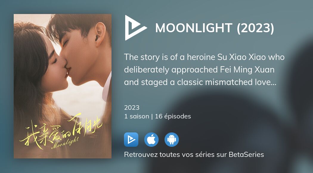 Regarder Moonlight (2023) streaming