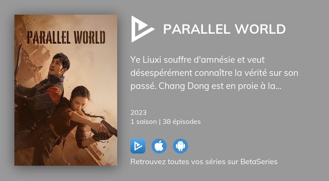 Vidéo : Voir la série Parallel World en streaming légal complet