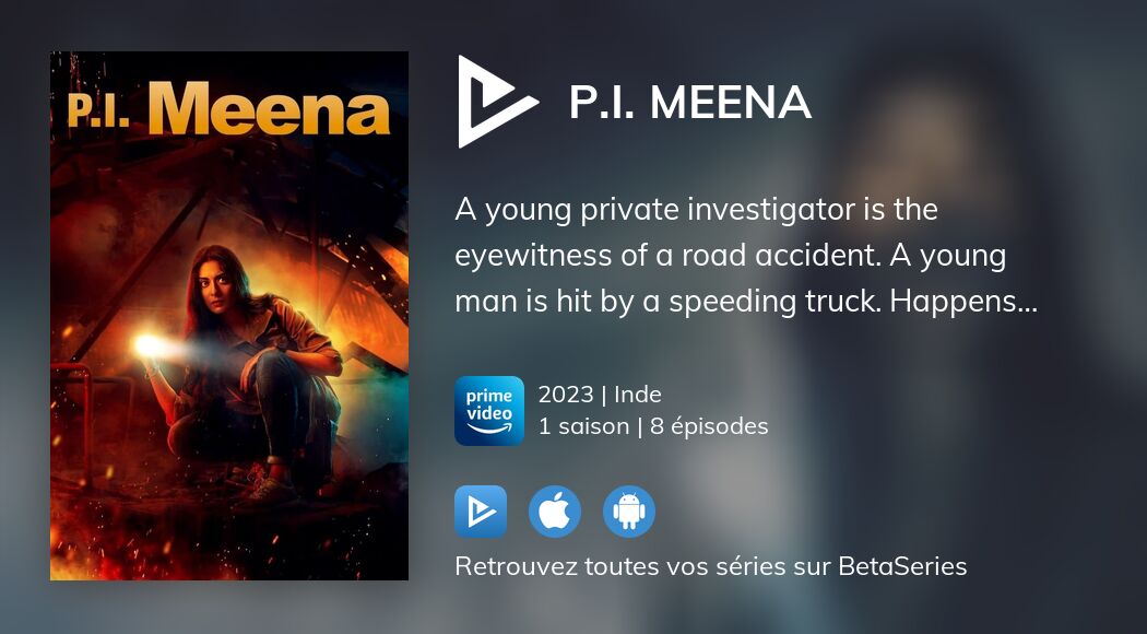 Regarder P.I. Meena streaming
