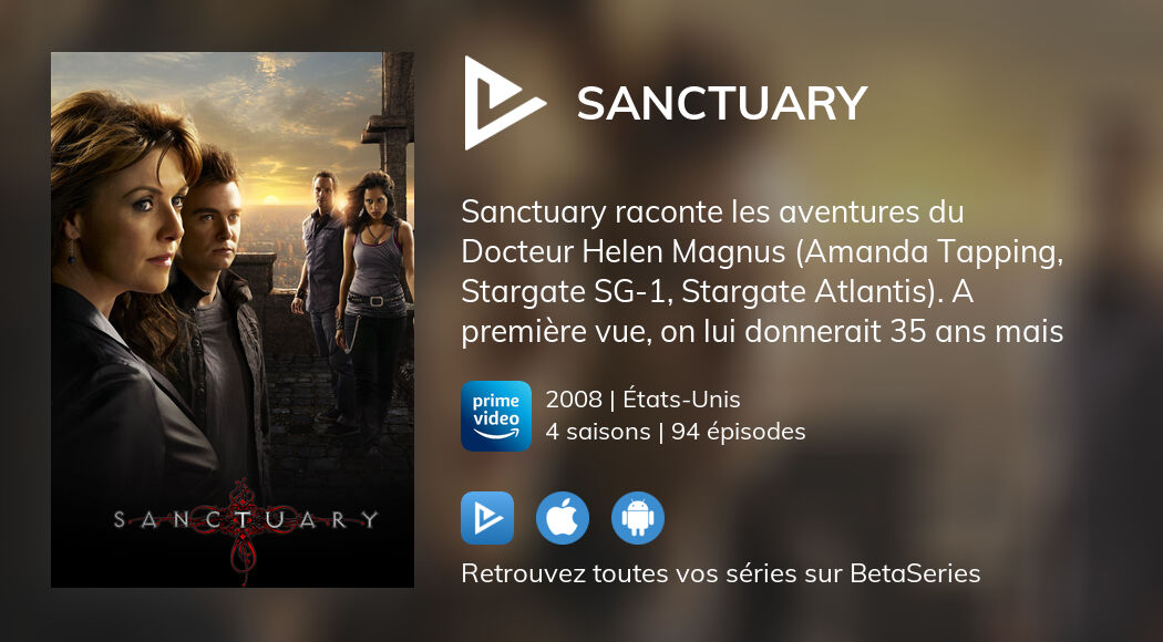 Où regarder les épisodes de Sanctuary en streaming complet
