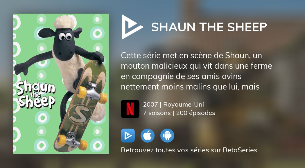 Où regarder les épisodes de Shaun le Mouton en streaming complet ?